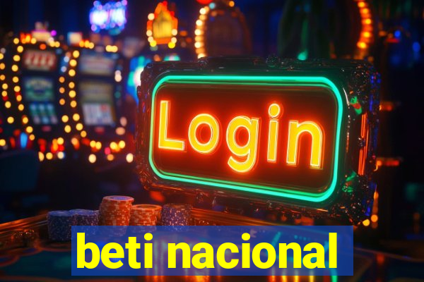 beti nacional